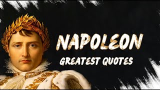 napoleon bonaparte quotes - Inspirational Words from the Emperor