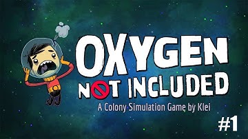LOST IN AN ASTEROID? | Oxygen Not Included [Early Access] | Episode 1
