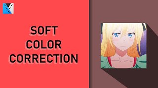 SVP | Soft Color Correction Tutorial screenshot 1