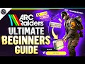 Arc Raiders Beginner’s Guide: Essential Tips for New Players 🚀