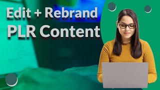 PLR Training - How to Edit and Rebrand PLR Products 2023