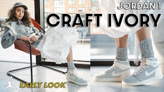 This Jordan 1 Craft Ivory is a perfect spring and summer sneaker: EARLY LOOK Review & How to Style