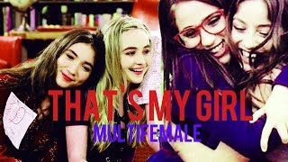 Soy Luna & Girl Meets World Girls Thats My Girl Multifemale