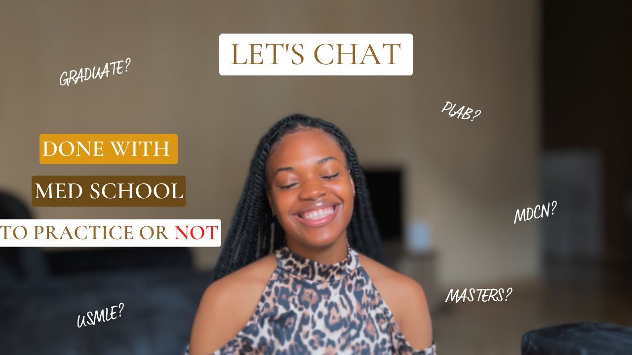 LIFE UPDATE; WHAT TO DO AFTER MED SCHOOL PRACTICE MEDICINE OR NOT