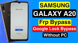 Samsung Galaxy A20 FRP Bypass || Galaxy A20 Google Account Unlock New Method 2023 100% Works