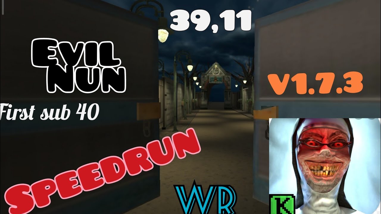 Evil nun - V1.7.3, world record (39.112), speedrun