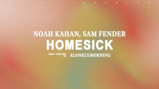 Noah Kahan, Sam Fender - Homesick (Lyrics)