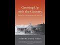 view Growing Up with the Country: Family, Race and Nation after the Civil War with Kendra T. Field, Ph.D. digital asset number 1