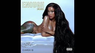 Cardi B - Enough (Miami) (AUDIO)
