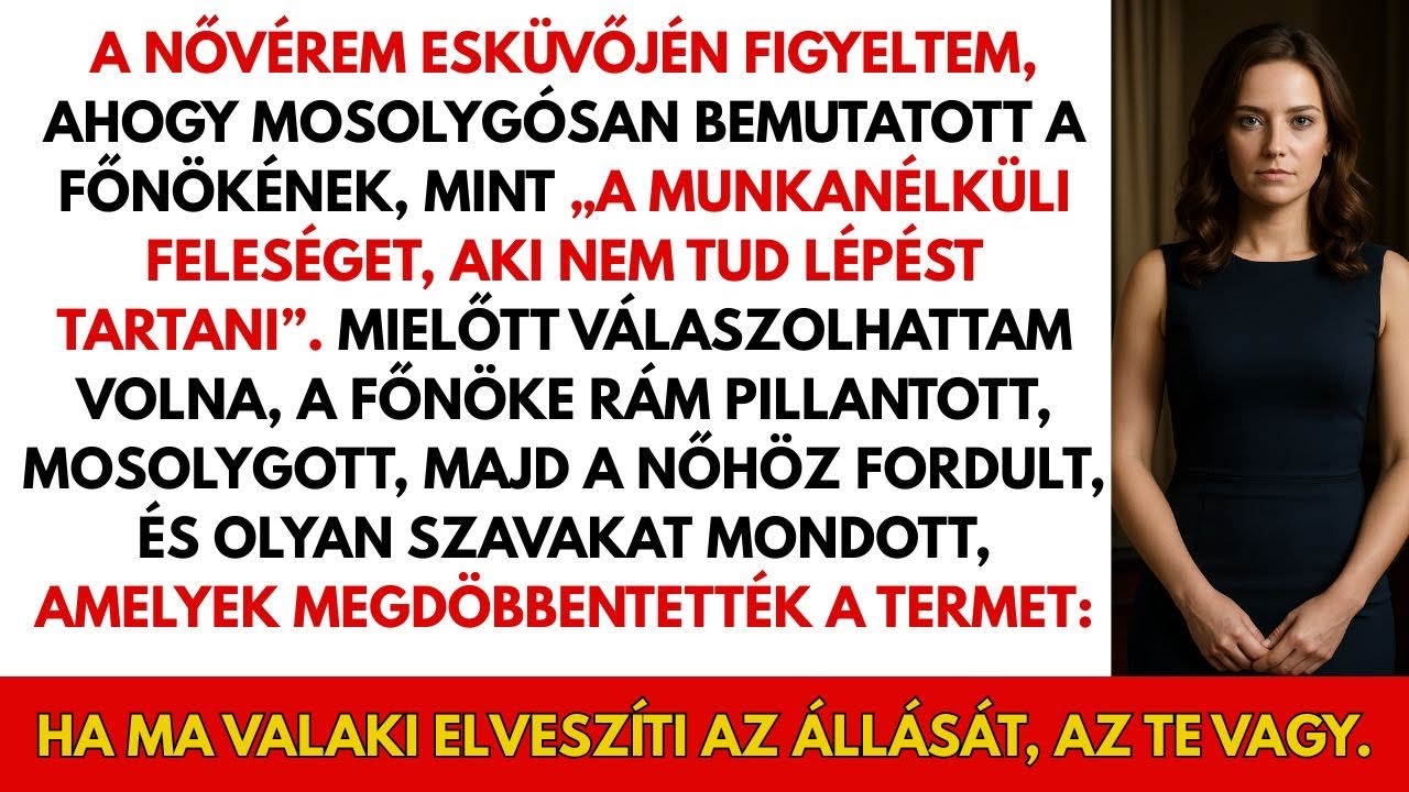 A nővérem luxus esküvőjén munkanélkülinek nevezett – míg a főnöke elárulta a vagyonomat.
