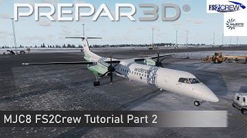 FS2Crew Main Procedures Tutorial | Majestic Q400 | Part 2 of 3