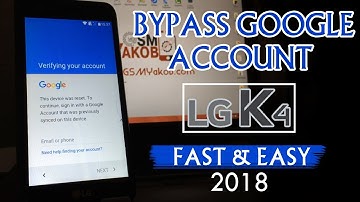 BYPASS GOOGLE Account LG K4 (2017) - FAST & EASY - 2018