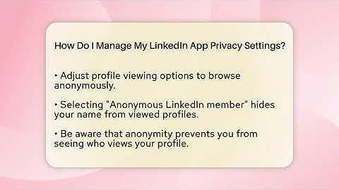 How Do I Manage My LinkedIn App Privacy Settings? - Everyday-Networking