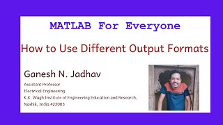 Session 1 How to use different output formats in MATLAB