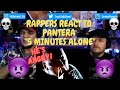 Rappers React To Pantera "5 Minutes Alone"!!!