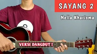 ( TUTORIAL GITAR ) SAYANG 2 - Nella Kharisma | Chord mudah !