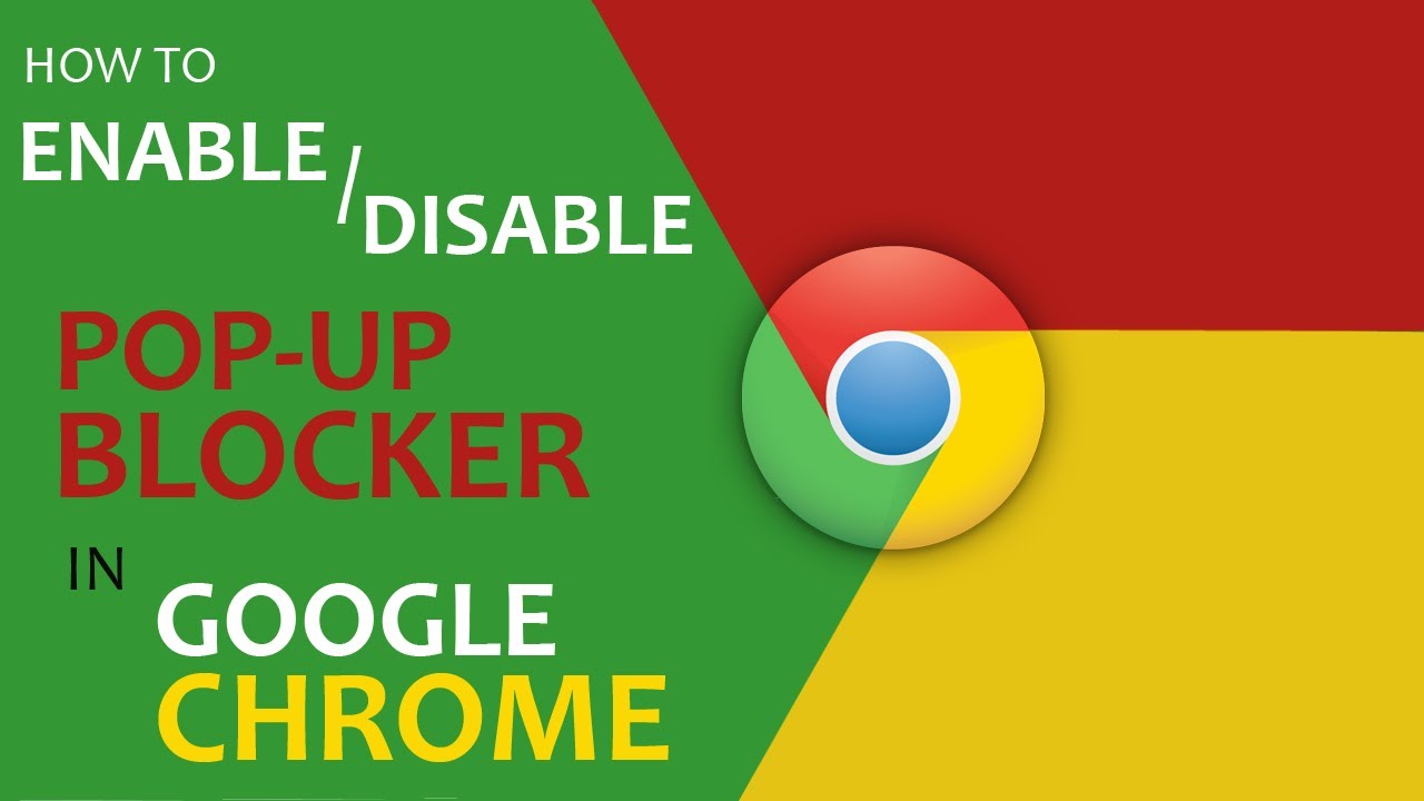 how to disable the google chrome pop up blocker