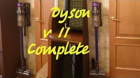 Полный обзор новой модели пылесоса Dyson V11 Complete/ Часть 2/5