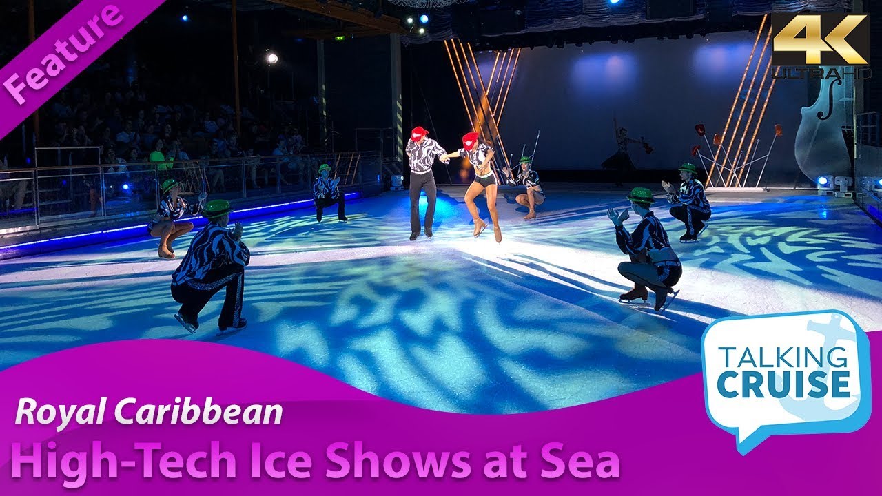 Royal Caribbean High Tech Ice Shows At Sea Youtube