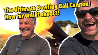 Bowling Ball Cannon. Fired with Black Powder. How far can we shoot it?!