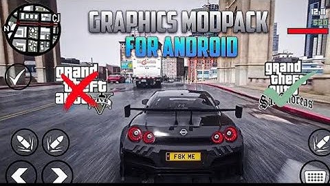 Gta Sa 4K HDR Graphics Modpack for Android | Support All Devices | high graphics for andriod gtagame
