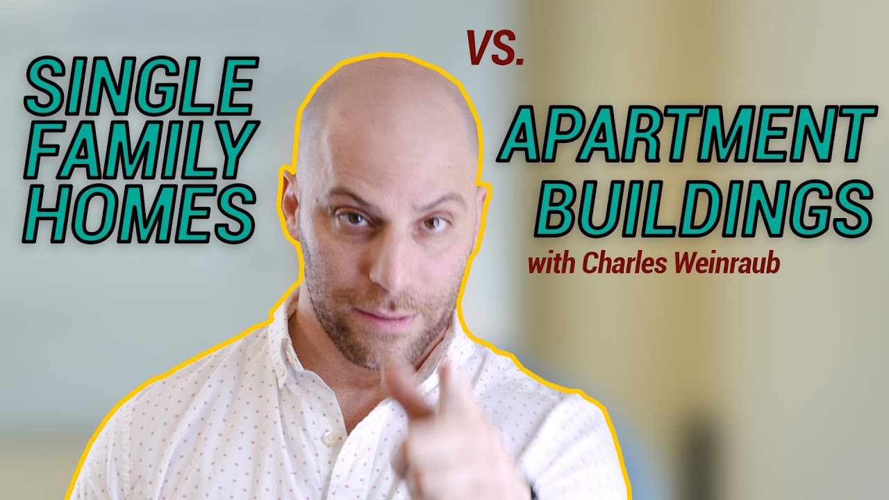 Single Family Homes vs. Apartment Buildings, What's More Profitable