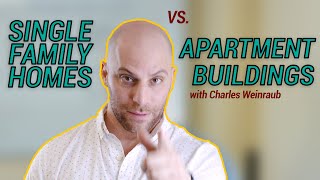 Single Family Homes vs. Apartment Buildings, What's More Profitable?