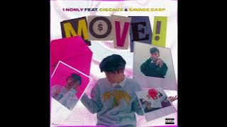 1nonly - Move! (feat. ciscaux & Savage Ga$p) [1 hour]