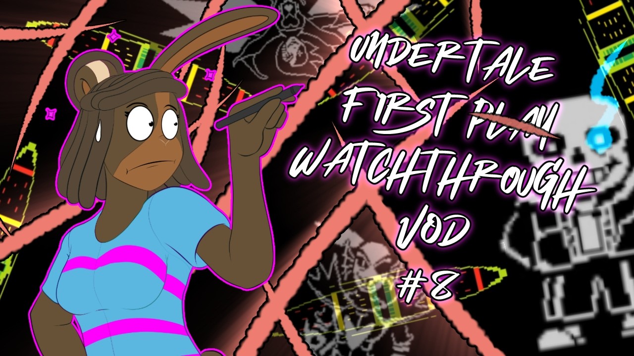 First Blind WATCHthrough of Undertale! VOD 8!