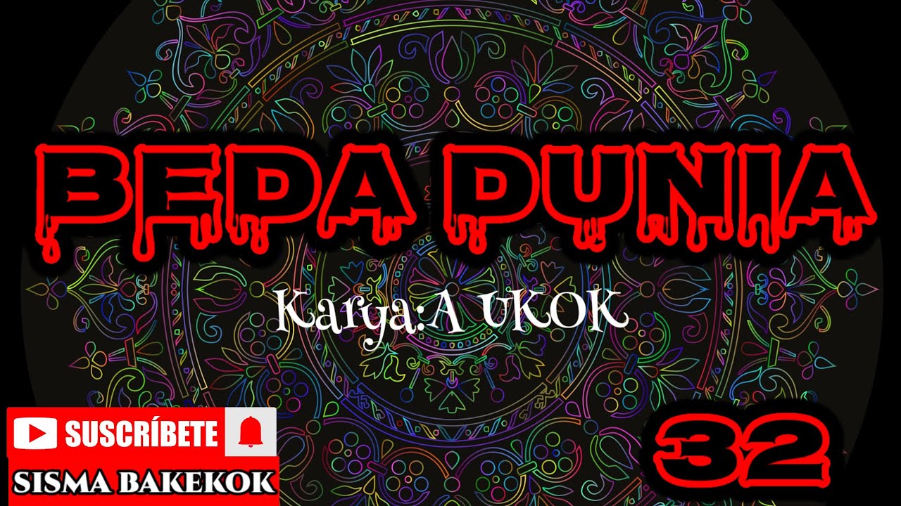 DONGENG SUNDA BEDA DUNIA PART- 32