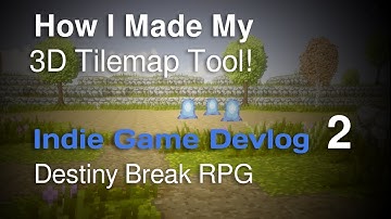 Fantastic Tilemap Tools And How To Build Them | Destiny Break - Indie Devlog #2