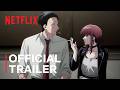 Smoking Behind the Supermarket With You | Official Trailer | Netflix Anime