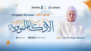 #13 KHATAMAN PENGAJIAN KITAB ADZKAR NAWAWI