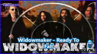 Widowmaker -  Ready To Fall