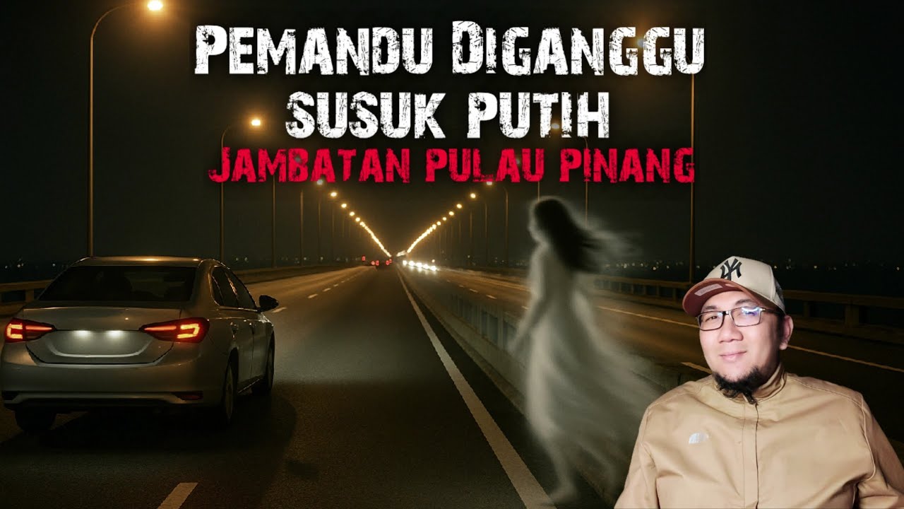 PONTIANAK JAMBATAN PULAU PINANG - PUAKA RUMAH PUSAKA - SANTAU - KAIN PUTIH DI TANGGA 