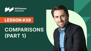 Lesson #39 | Comparisons | Williamson Education