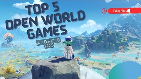 Top 10 open world games | android ios