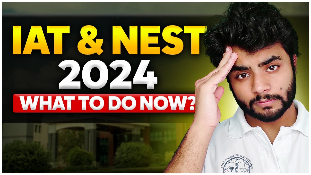 How To Prepare For IAT NEST 2024 Now YouTube How To Prepare For IAT NEST 2024 Now YouTube