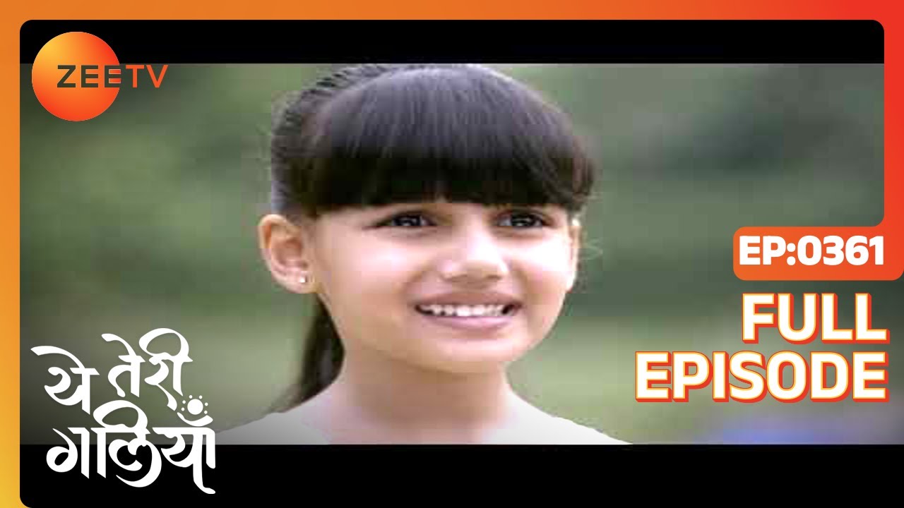 EP 361Yeh Teri Galiyan - Индийское телешоу хинди - Же ТВ