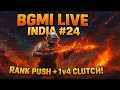 BGMI LIVE India #24 | Conqueror Lobby FUN 😂🔥 | Rank Push + 1v4 Squad Clutches
