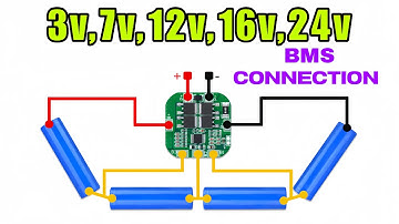 How to Connect BMS for 3.7V, 7.4V, 12.4V, 16V, and 24V Battery Pack