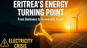 Powering Eritrea: Solving the Electricity Challenge
