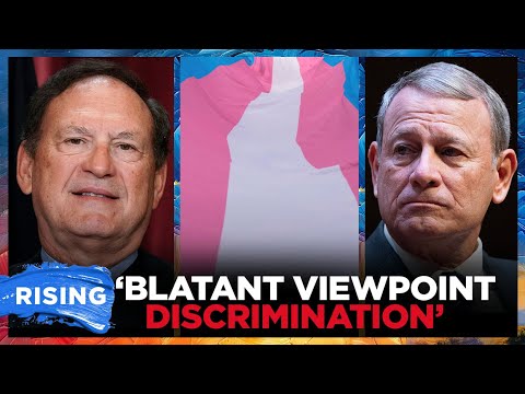 Alito, Roberts Air FREE SPEECH Concerns In So-Called ‘Conversion Therapy’ CASE | RISING+