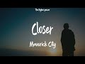 Maverick City ft Brandon Lake - Closer (Lyrics)  | 1 Hour
