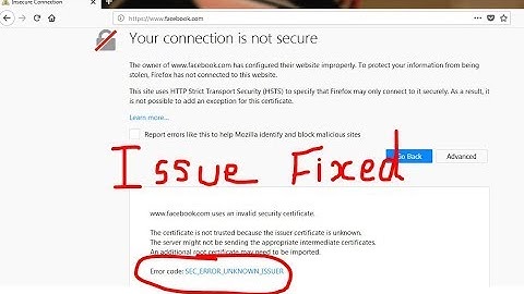 Mozilla Firefox Error SEC_ERROR_UNKNOWN_ISSUER  fix