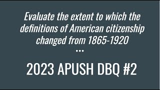 2023 APUSH DBQ #2 Analysis & Breakdown