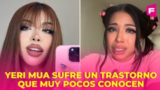 Yeri Mua cambio su forma de ser debido a un diagnostico medico hasta sus haters la perdonaron