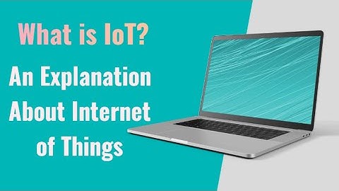 What is IoT / Brief Explanation on Internet of Things /Unlocking the power of connected Devices