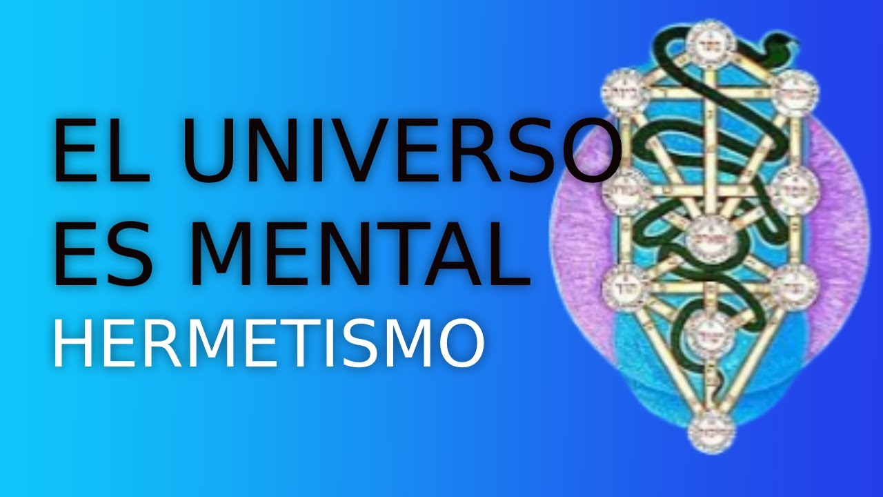 El Kybalión: El Universo es Mental - Cómo Usar el Poder de tu Mente ...