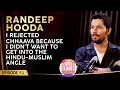 Randeep Hooda UNFILTERED interview: On REJECTING Chhaava, fight & patch up with RGV, Bollywood camps